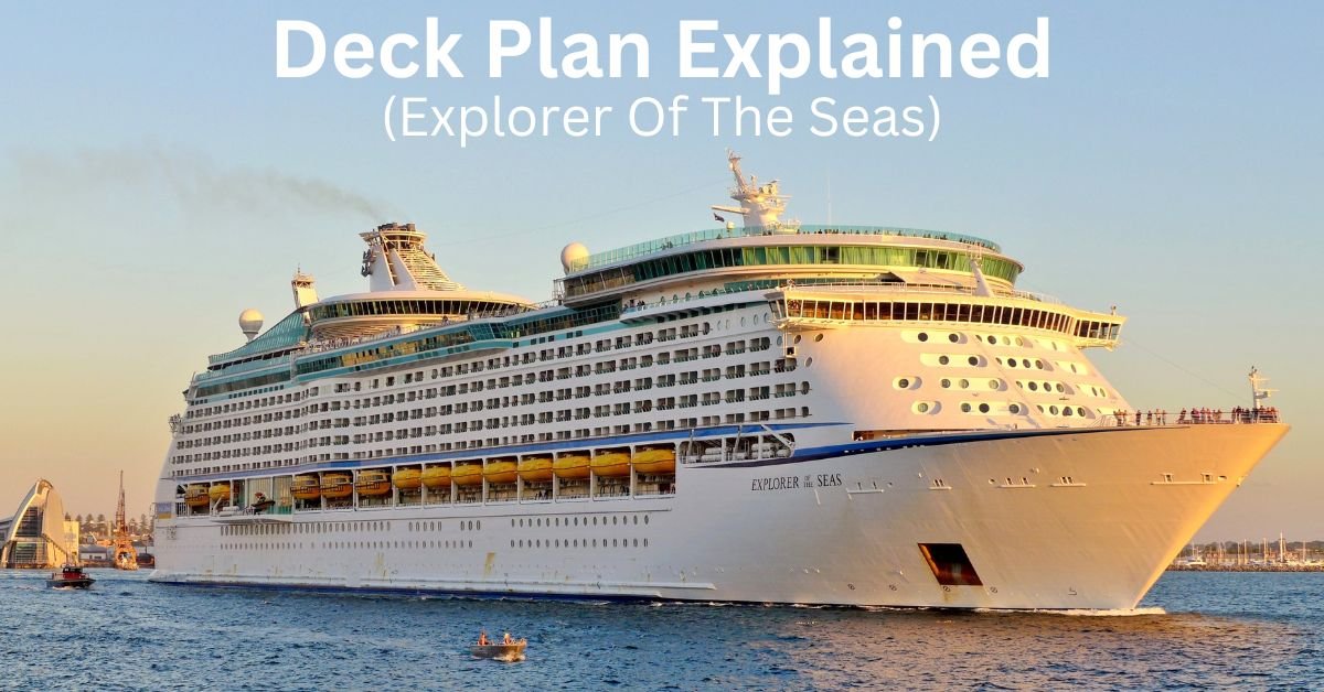 Explorer Of The Seas Deck Plans Easily Explained Travelgrammer World